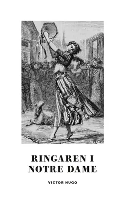 Ringaren i Notre dame - Begagnad bok